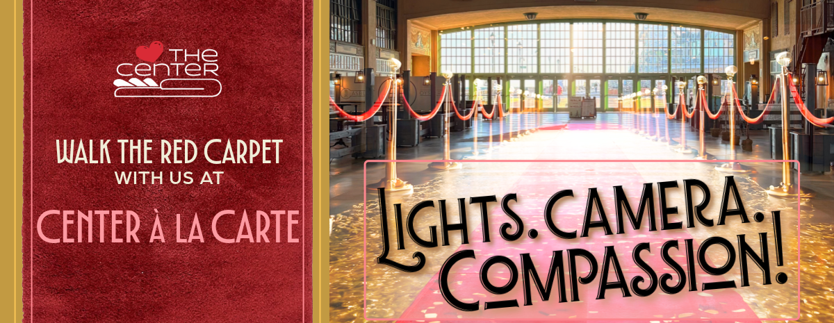 Center a La Carte 2026: Lights, Camera, Compassion!